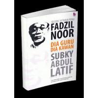 Fadzil Noor : Dia Guru, Dia Kawan